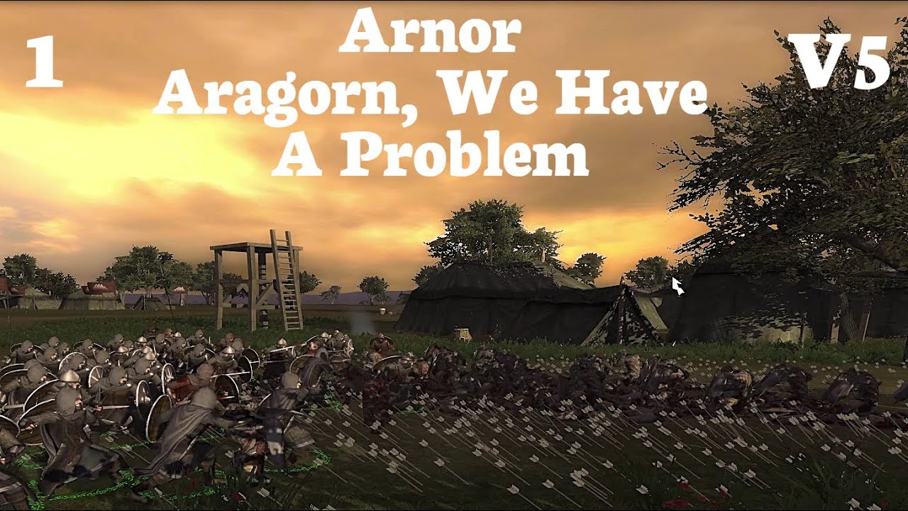 DaC V5 - Arnor (ND) 1: Aragorn, We Have A Problem