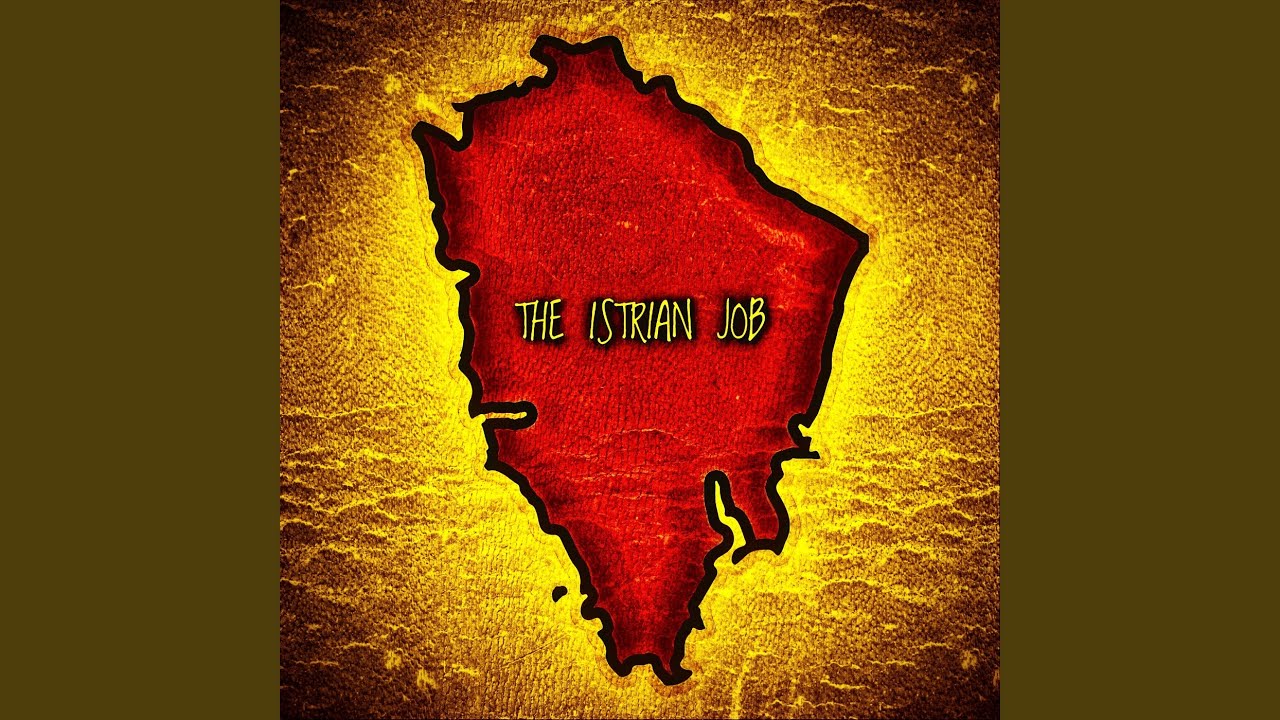 The Istrian Job
