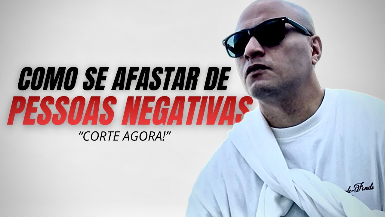 APRENDA A EXCLUIR PESSOAS DA SUA VIDA (ANTES QUE ELAS TE DESTRUAM)