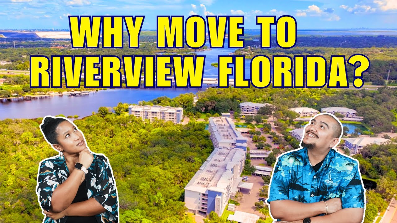 Why Move to Riverview&nbsp;Florida? । Viva Tampa