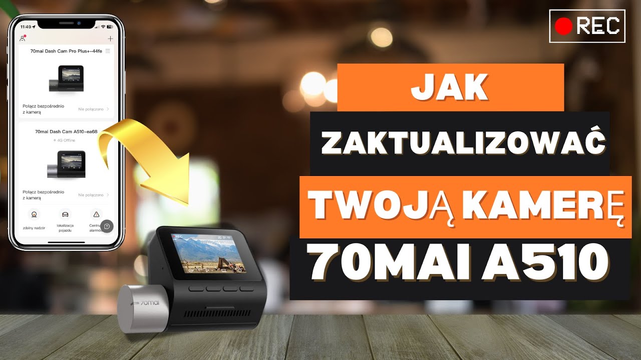 Kamera 70mai A510 - aktualizacja oprogramowania