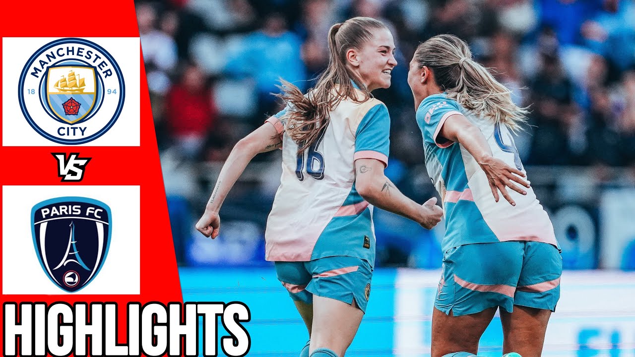 Manchester City vs Paris FC | All Goals & Highlights | Women’s Champions League | 18/09/24