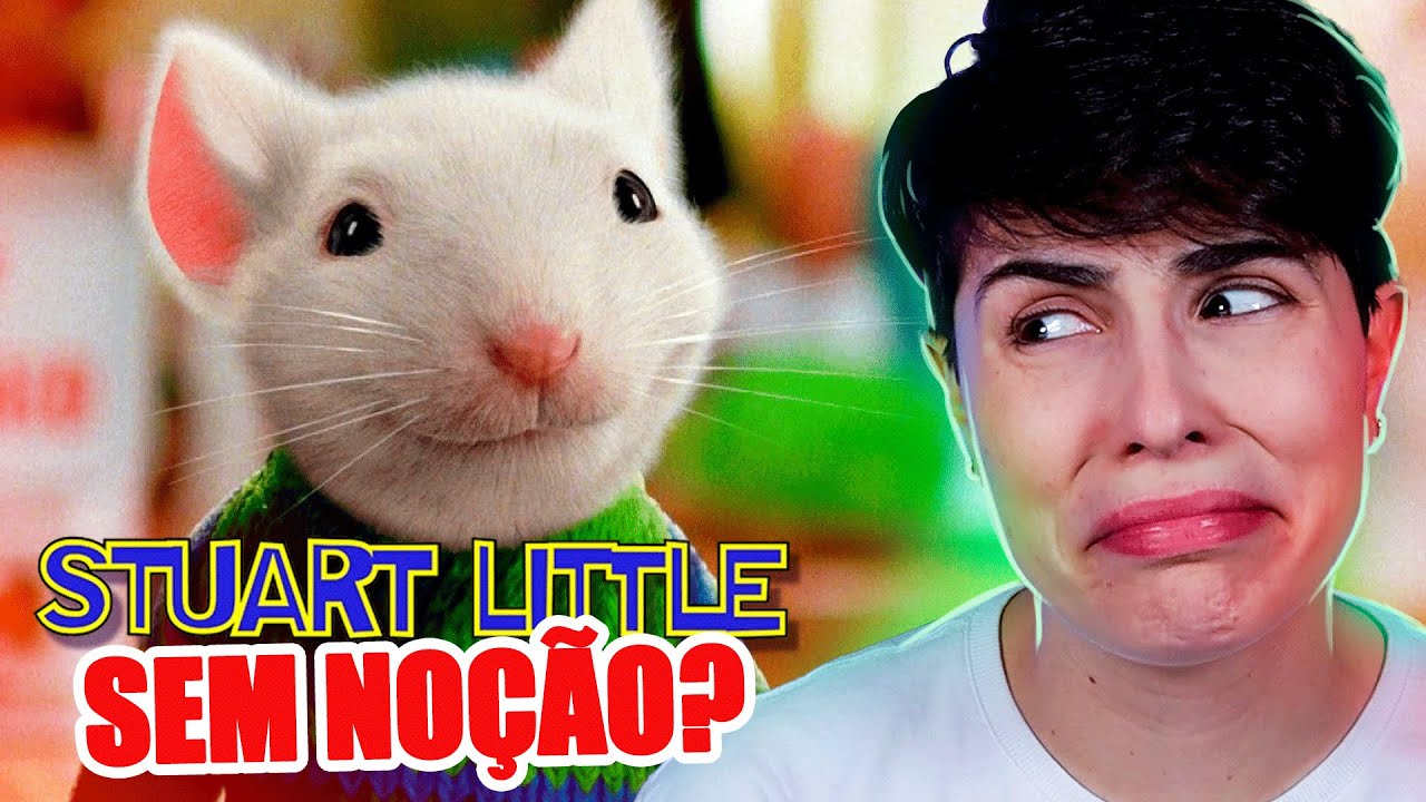 A GENTE PRECISA FALAR SOBRE O FILME STUART LITTLE!