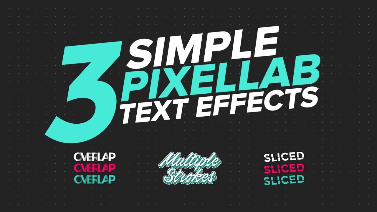 Pixellab Tutorial: 3 Simple Must Know Text Effects For Beginners