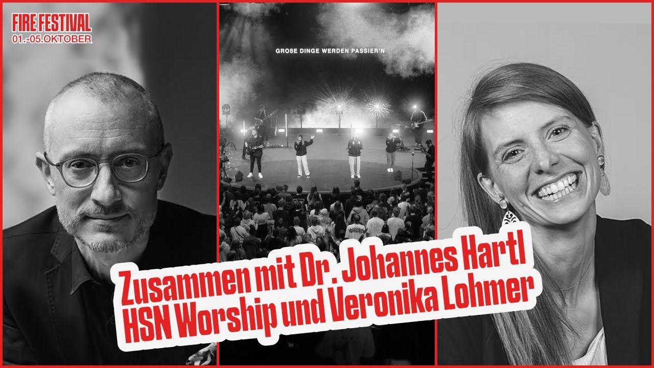 Fire Festival Stuttgart 2024 | Prophetic Prayer Night | mit Dr. Johannes Hartl | 01.10 19Uhr