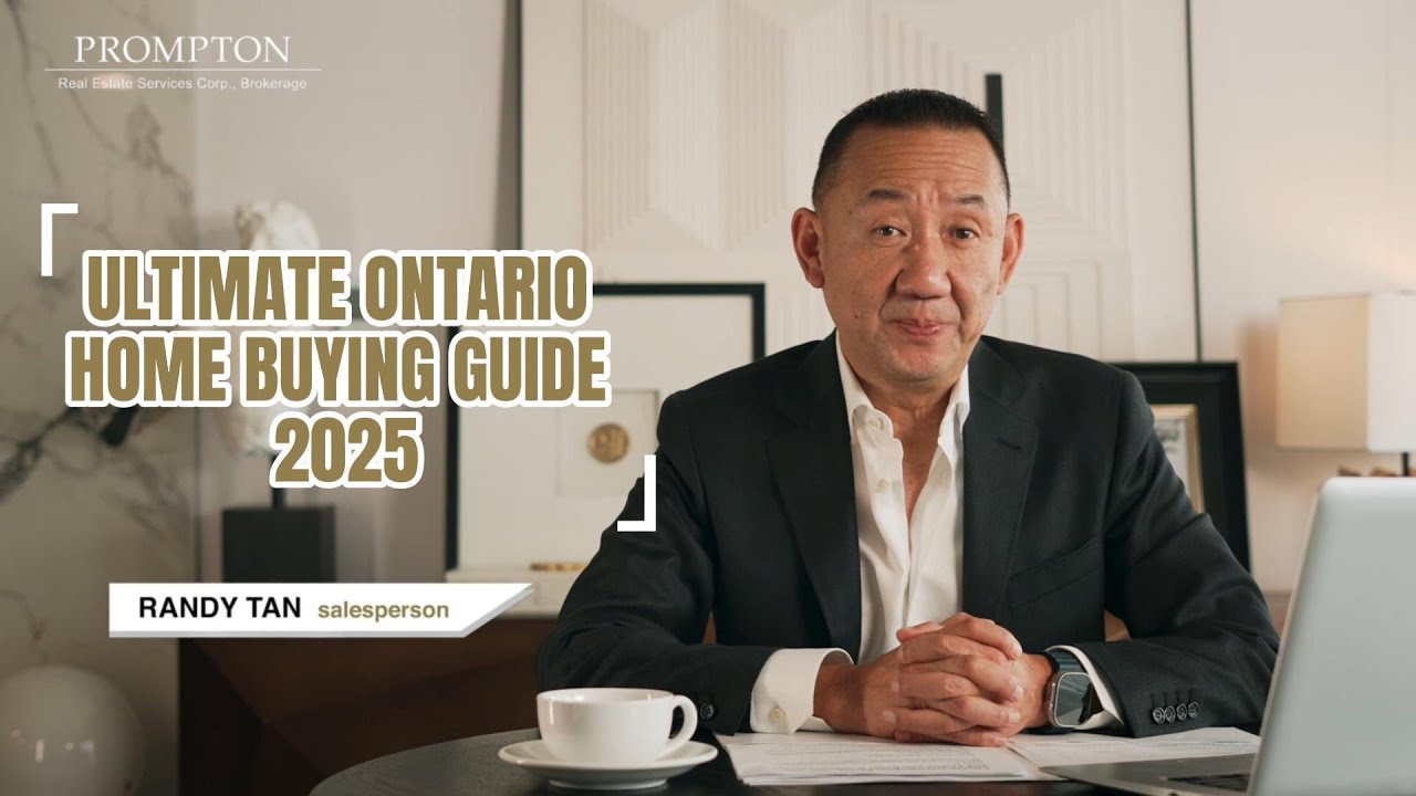 Ultimate Ontario Home Buying Guide 2025 | Step-by-Step with Randy Tan