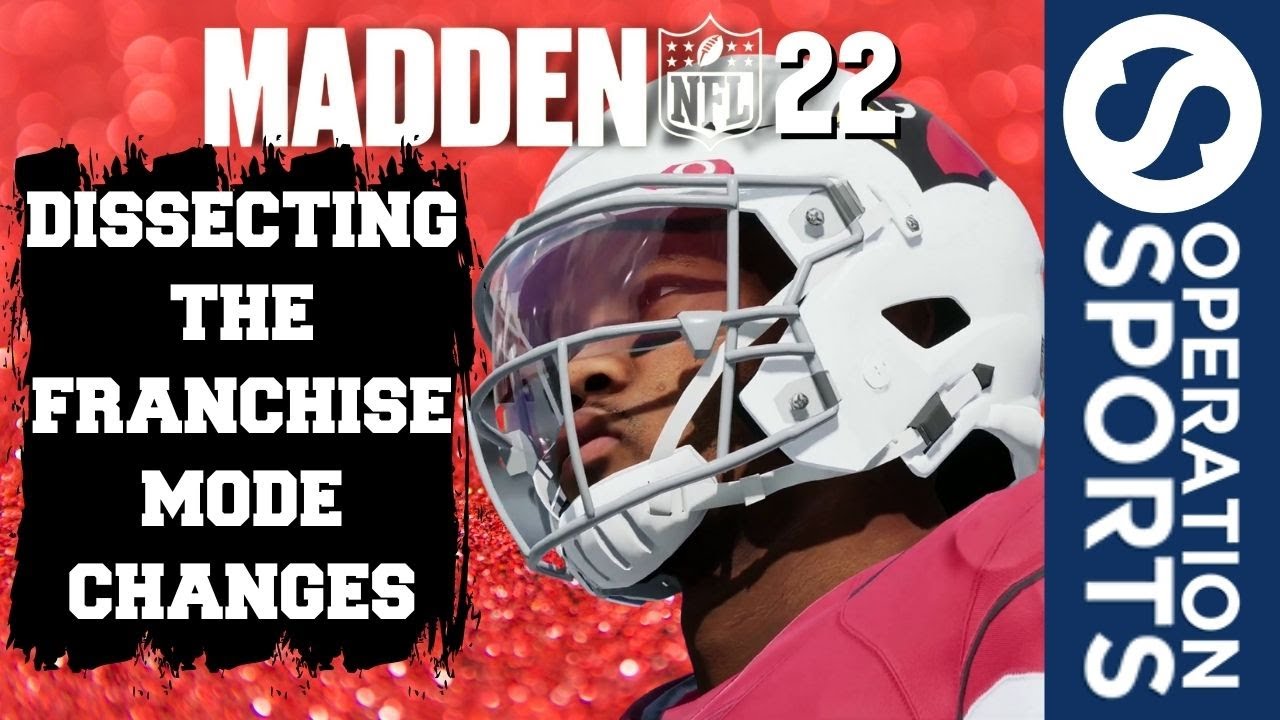 Madden 22 Franchise Mode: A Closer Look at the Changes