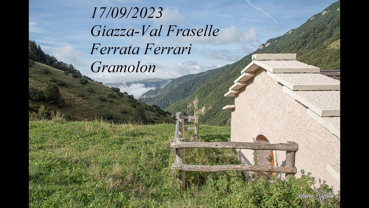 R.M. - 17/09/2023  Giazza/Val Fraselle/Ferrata Ferrari/Cima Gramolon