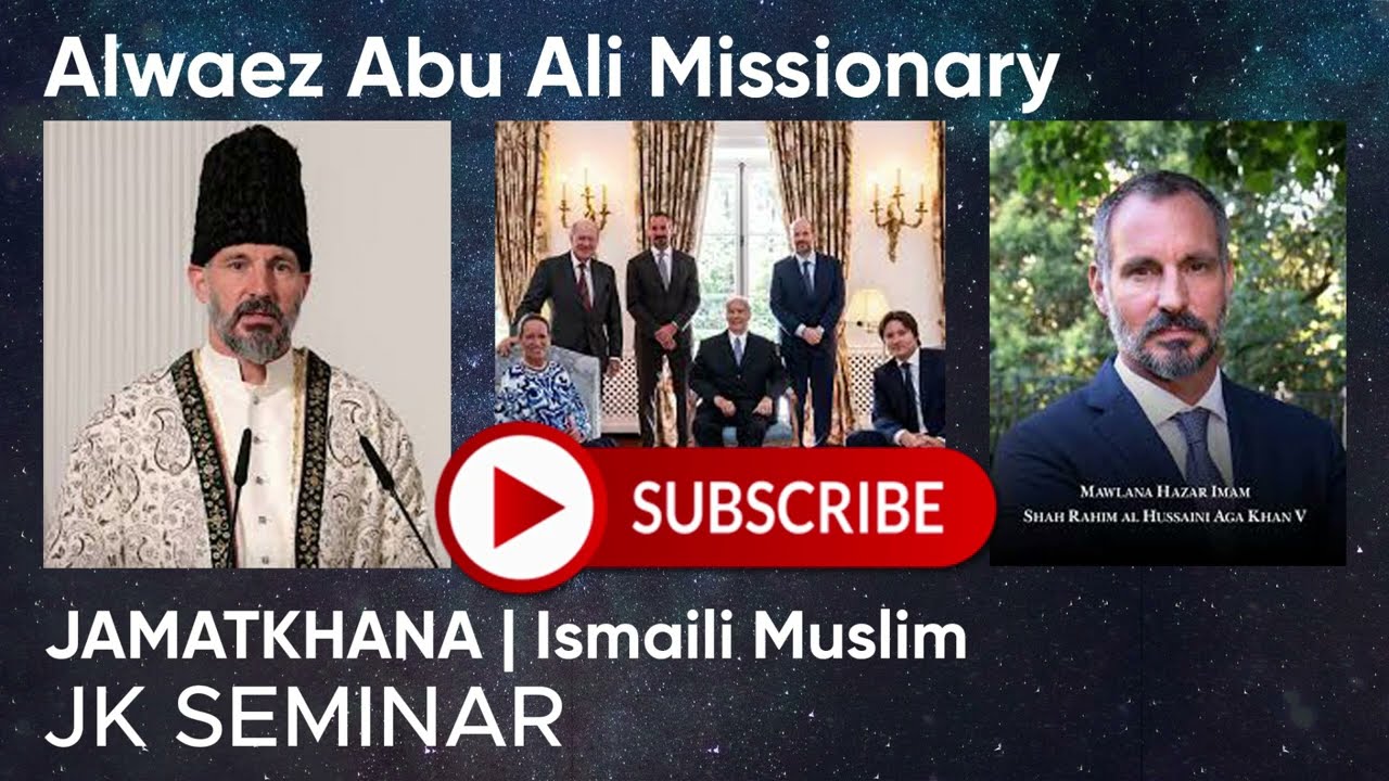 Alwaz Abu Ali Missionary #Explanation of JAMATKHANA # Ismaili Muslim