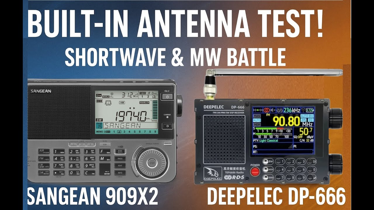 Sangean 909x2 против DeepElec DP-666 | Заводской тест антенн на коротких и средних волнах