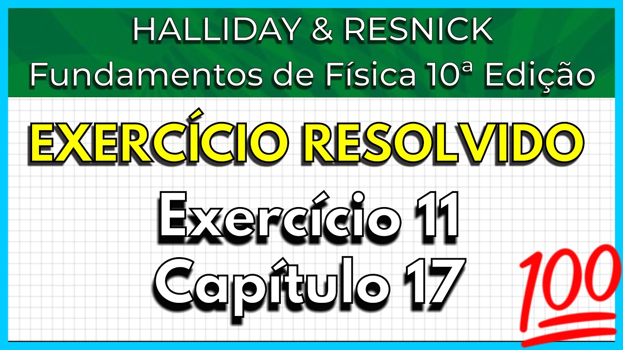 (11-17) Exercício Resolvido - Halliday (Exercício 11 Capítulo 17)