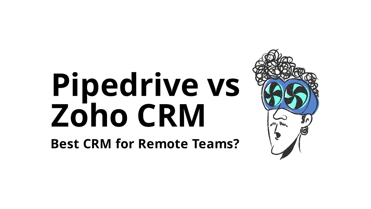 Which is better for remote teams: Pipedrive or Zoho CRM?