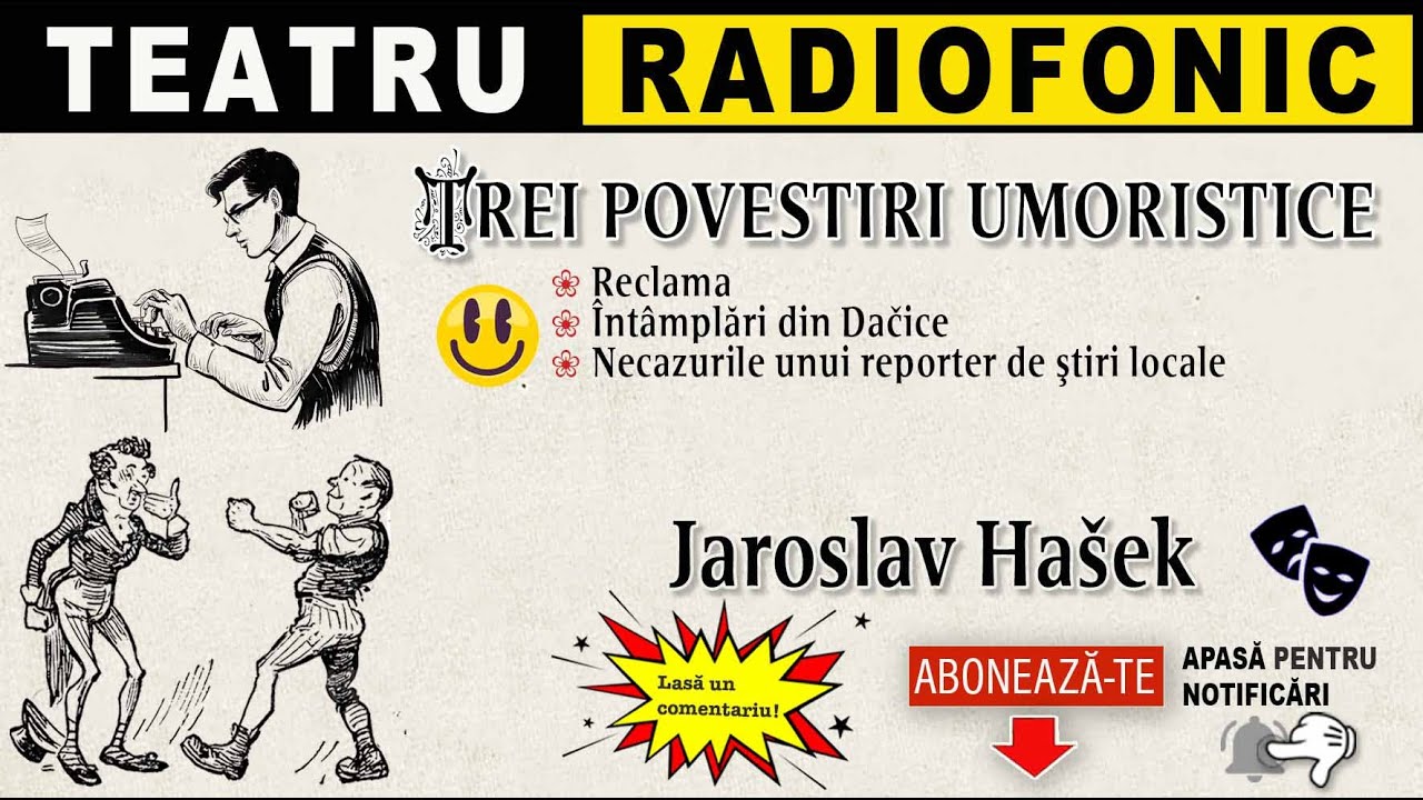 Jaroslav Hasek - Trei povestiri umoristice | Teatru radiofonic