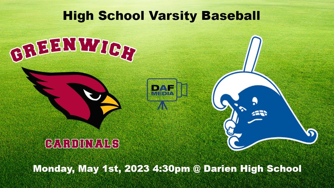 Darien Varsity Baseball vs. Greenwich