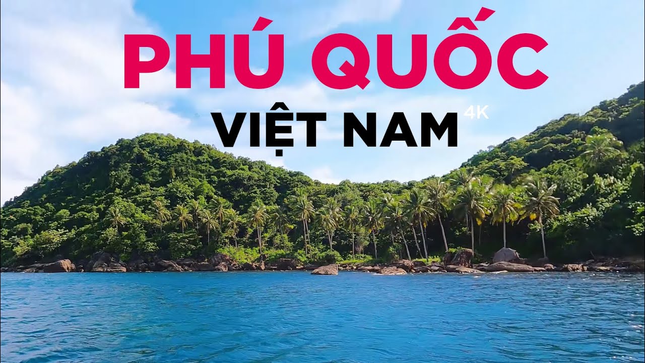 Phu Quoc (Vietnam) | 4K