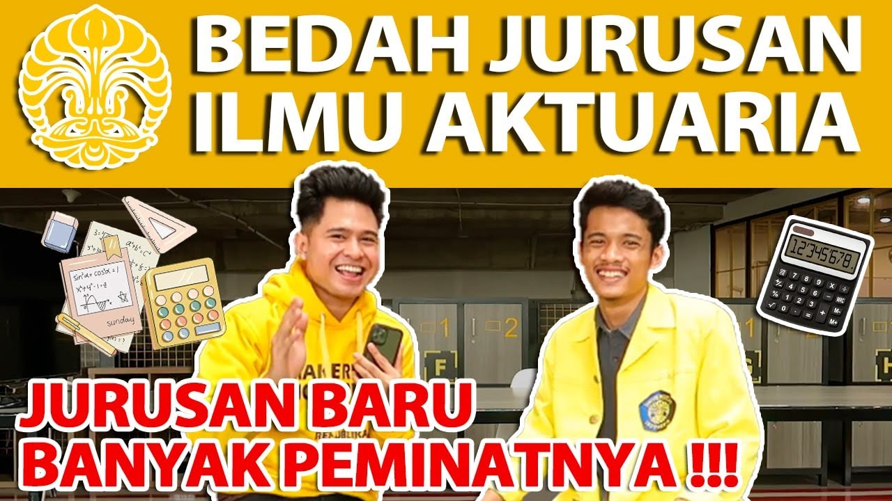 BEDAH JURUSAN AKTUARIA!! JURUSAN IPA TAPI BELAJAR EKONOMI YANG PROSPEK BANGET