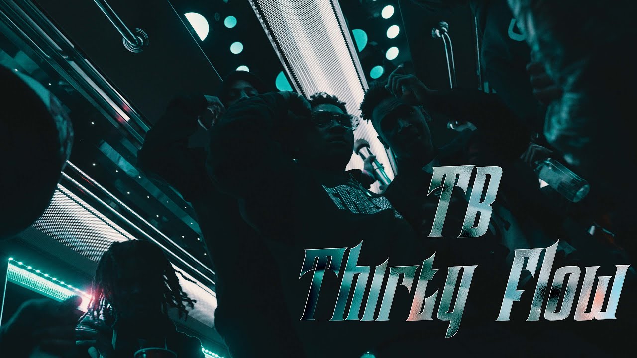 TB - Thirty Flow (Official Video) Shot By : Lin James