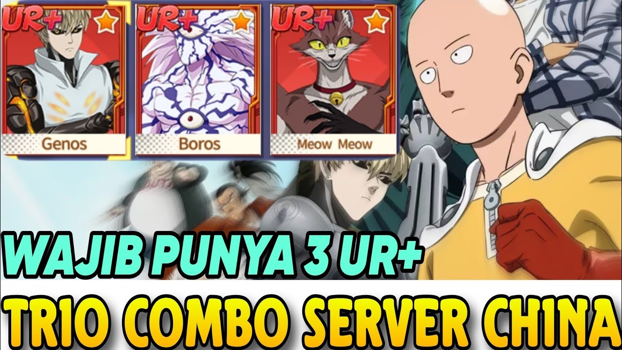 REVIEW AKUN DENGAN KEKUATAN 3UR+META🔥SUDAH SANGAT BROKEN TRIO UR+ INI - ONE PUNCH MAN