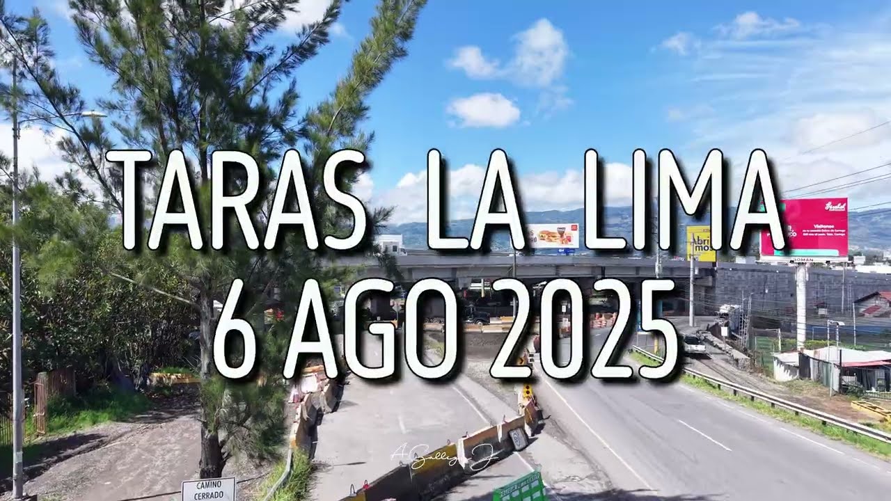 Taras La Lima 6 Ago 2025