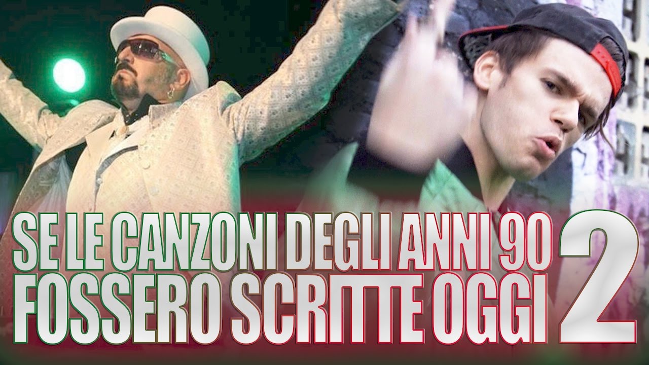 SE LE CANZONI DEGLI ANNI 90 FOSSERO SCRITTE OGGI #2 - iPantellas