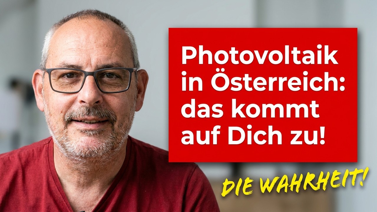 Photovoltaik in Österreich: das kommt auf Dich zu!