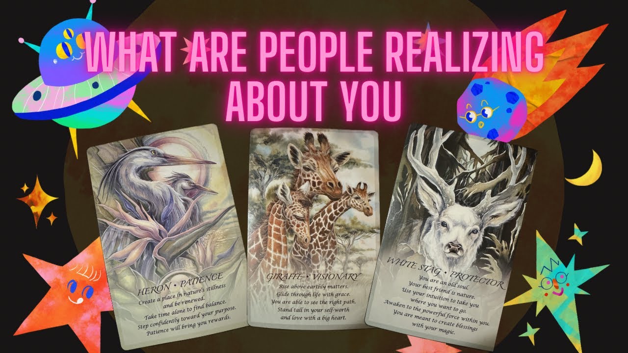 What are people realizing about you? Pick a card