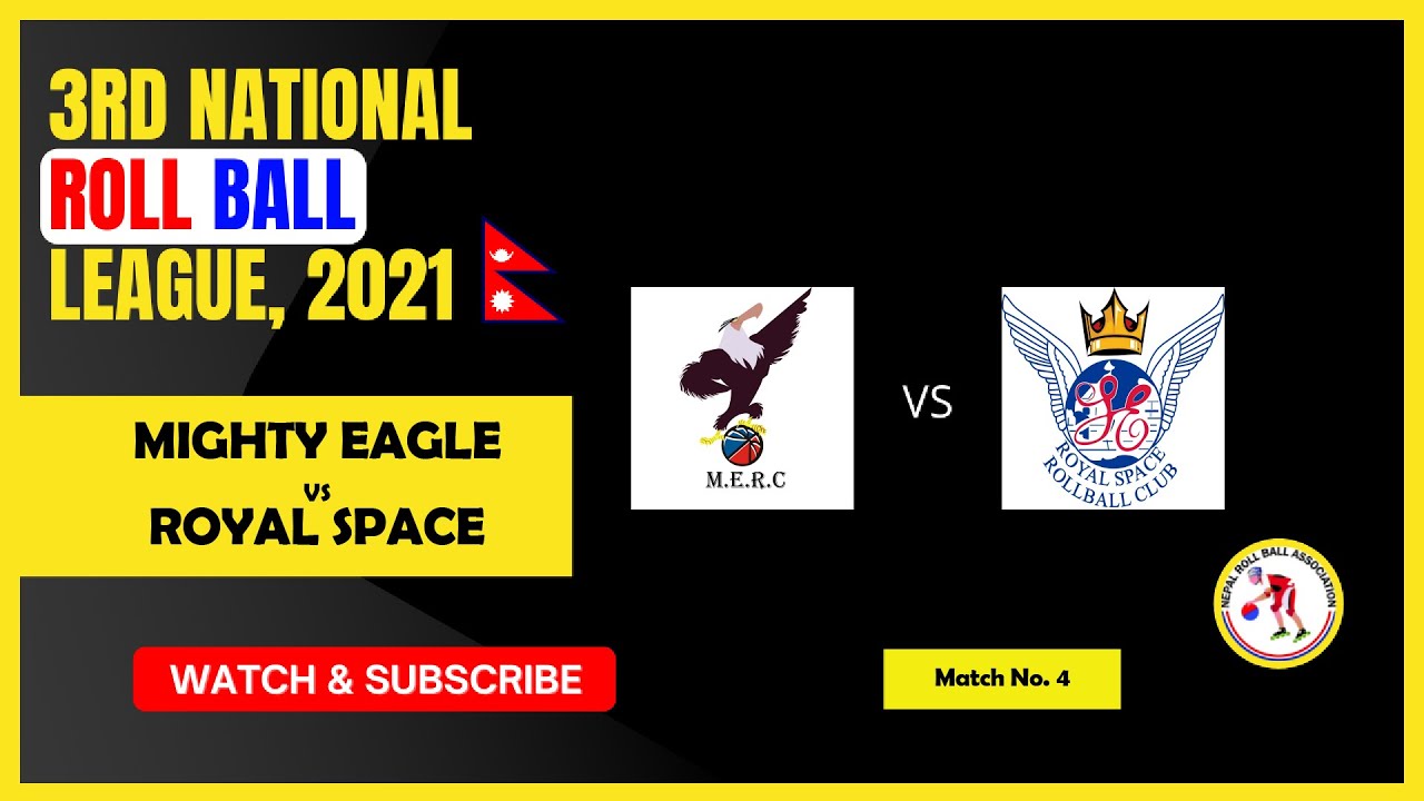 3rd National Roll Ball League, 2021 Nepal - Game 4: Mighty Eagle vs Royal Space Men Highlights