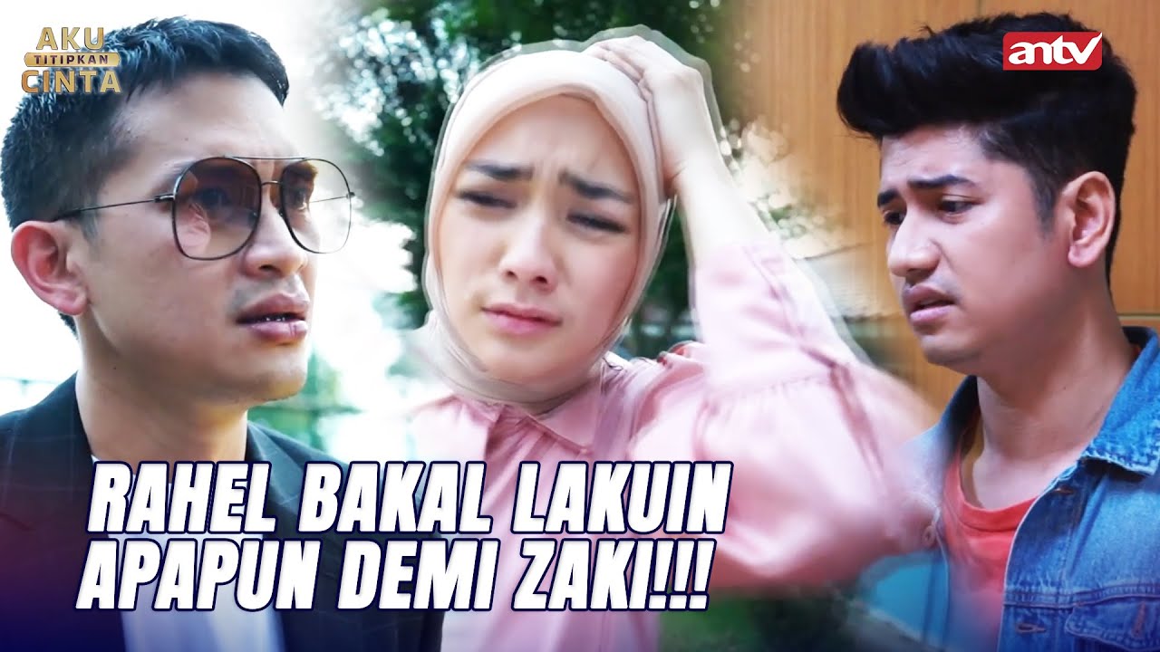 Waduh AKHIRNYA!!! KEBENARAN AKAN TERUNGKAP???? | Aku Titipkan Cinta ANTV Eps 19 FULL