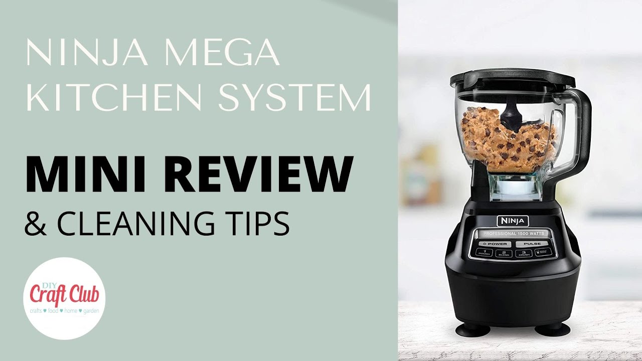 NINJA MEGA KITCHEN SYSTEM & Cleaning Tips. Review