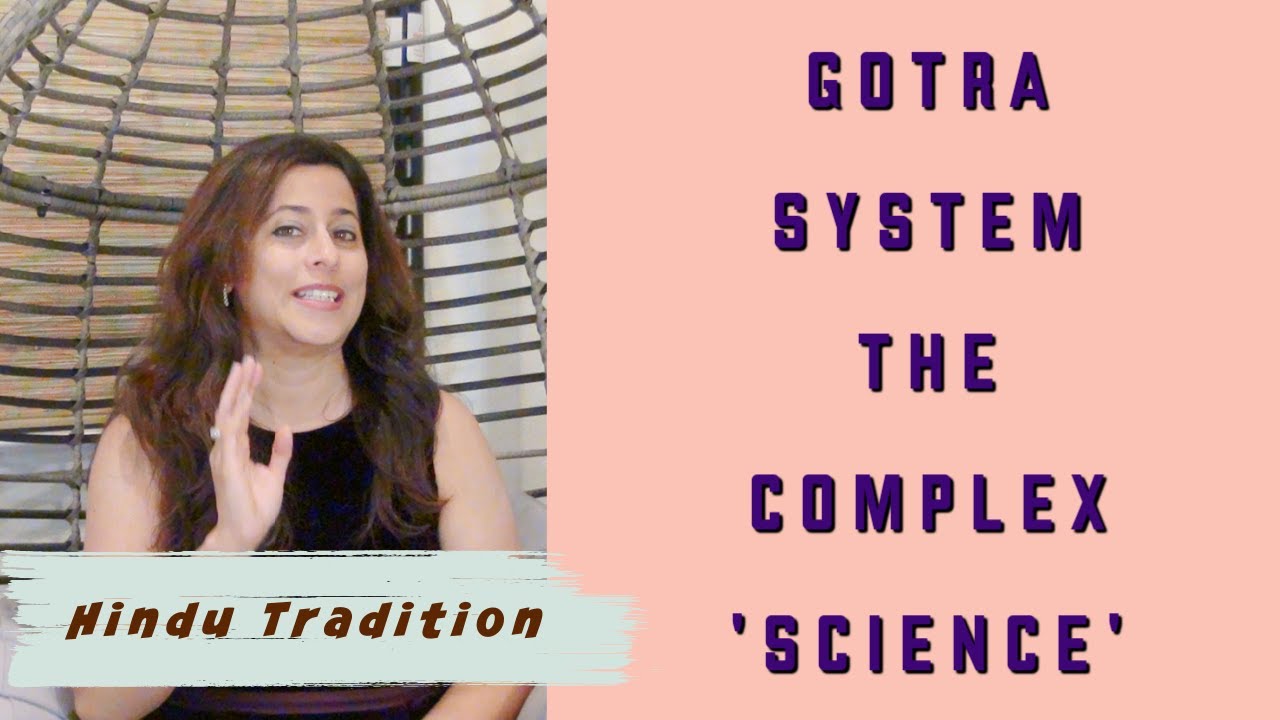 Gotra System - The Complex Science followed by Hindus