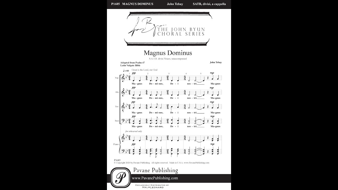 Magnus Dominus (SATB divisi Choir, a cappella) - by John Tebay