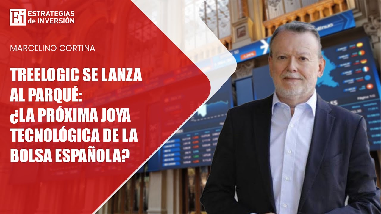 Treelogic se lanza al parqué: ¿la próxima joya tecnológica de la Bolsa española?