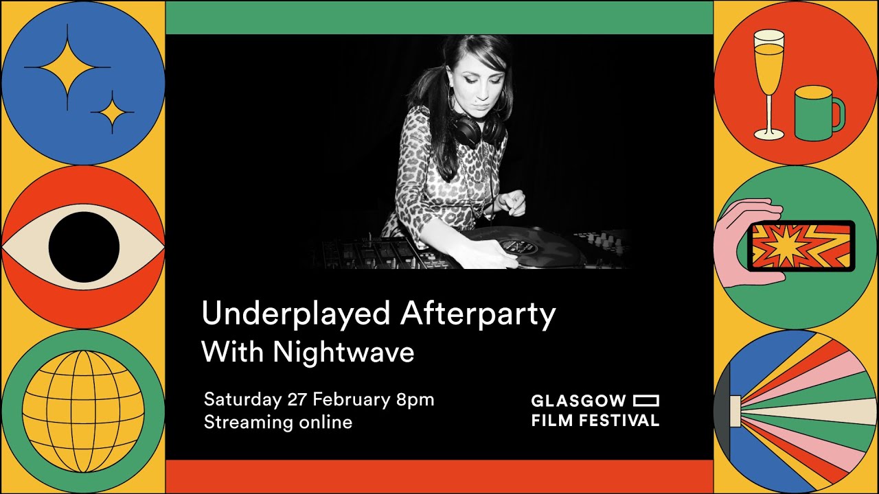 GFF21 - Underplayed Digital Afterparty with Nightwave