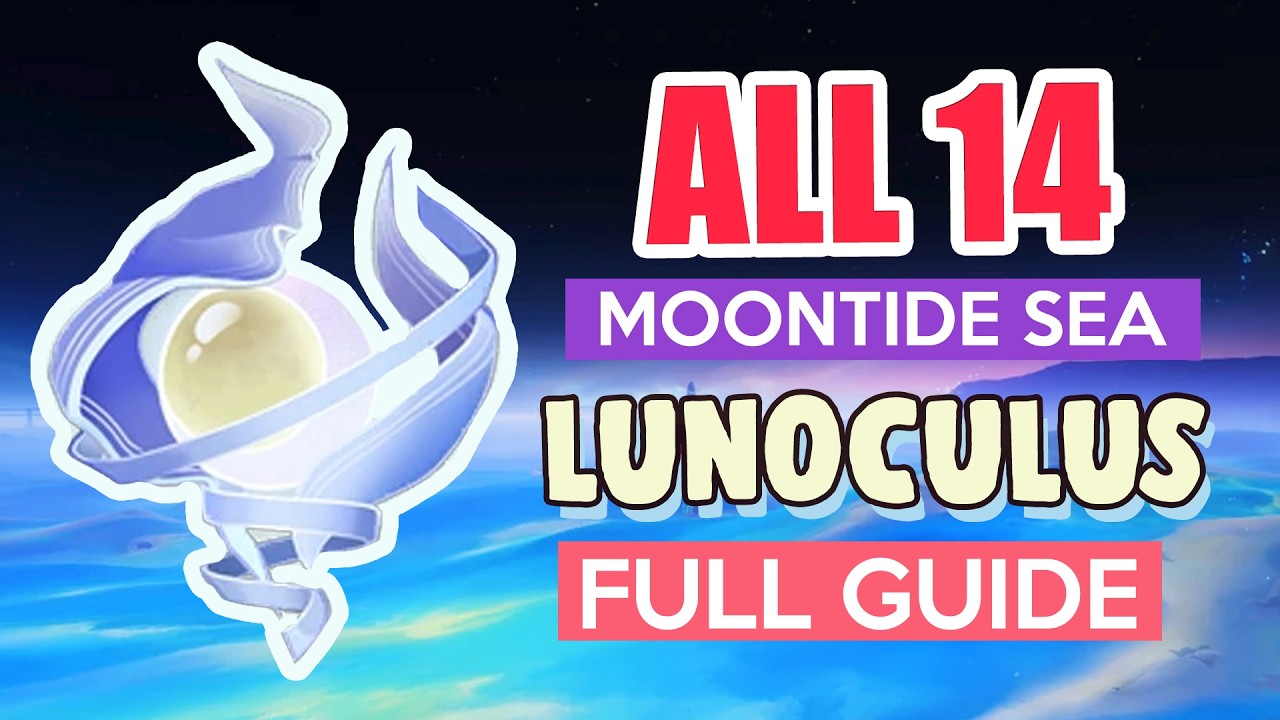How to: GET ALL 14 LUNOCULUS MOONTIDE SEA Nod-Krai COMPLETE GUIDE FULL TUTORIAL | Genshin Impact