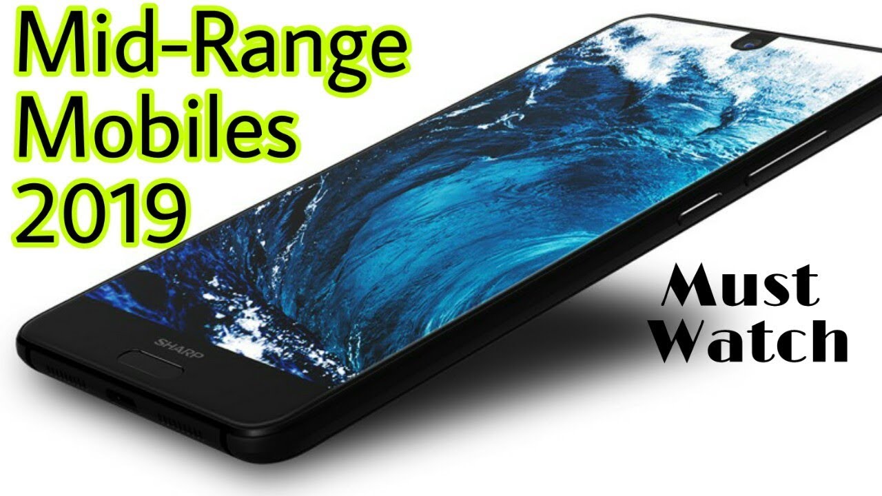 Top 5 Mid-Range Smartphones 2019 | Latest Budget Mobiles | Top Smart