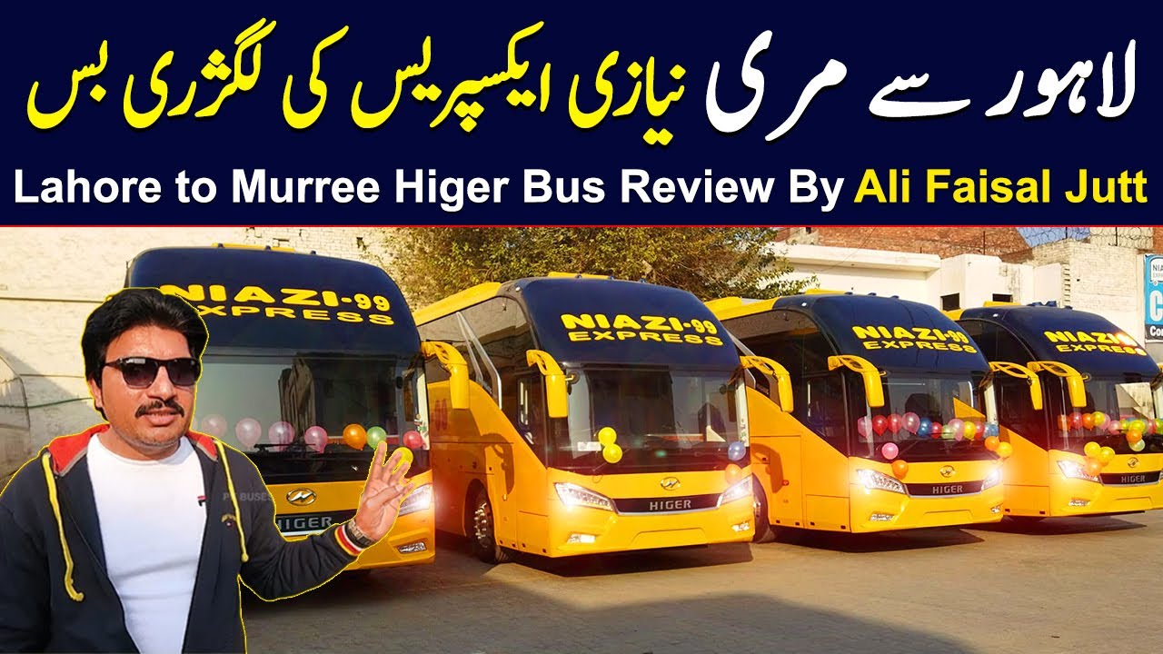 Lahore to Murree Niazi Express 99 Higer Bus Review By Ali Faisal Jutt | @PKBUSES