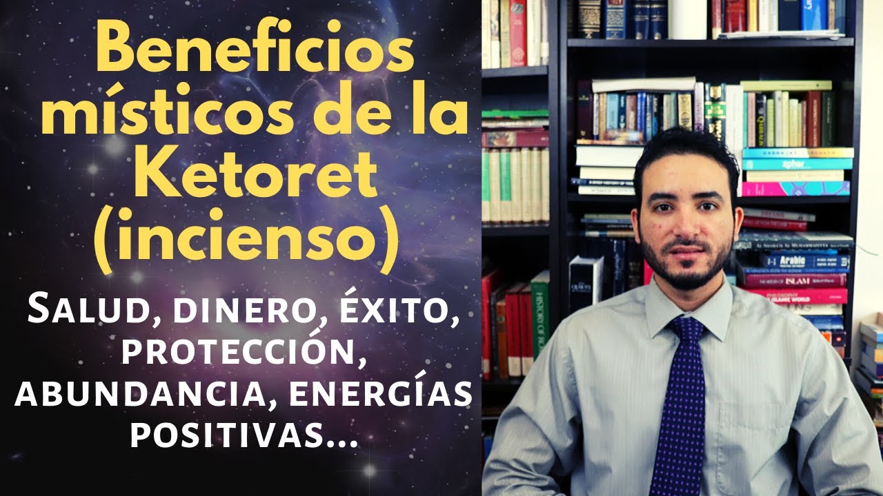 Beneficios místicos de la Ketoret (incienso) para la abundancia, salud, dinero, protección