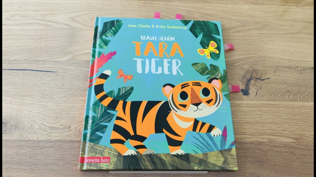 Tr&auml;um sch&ouml;n, Tara Tiger Mitmachbuch/ Kinderbuch/ Bilderbuch/ Buch/ Geschichte/ Lesen/ Schlafen gehen