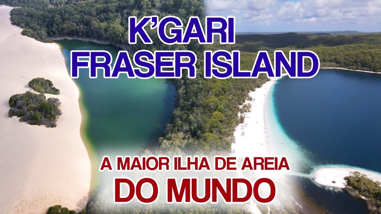 A MAIOR ILHA DE AREIA DO MUNDO - FRASER ISLAND, AUSTRÁLIA. (EP01)