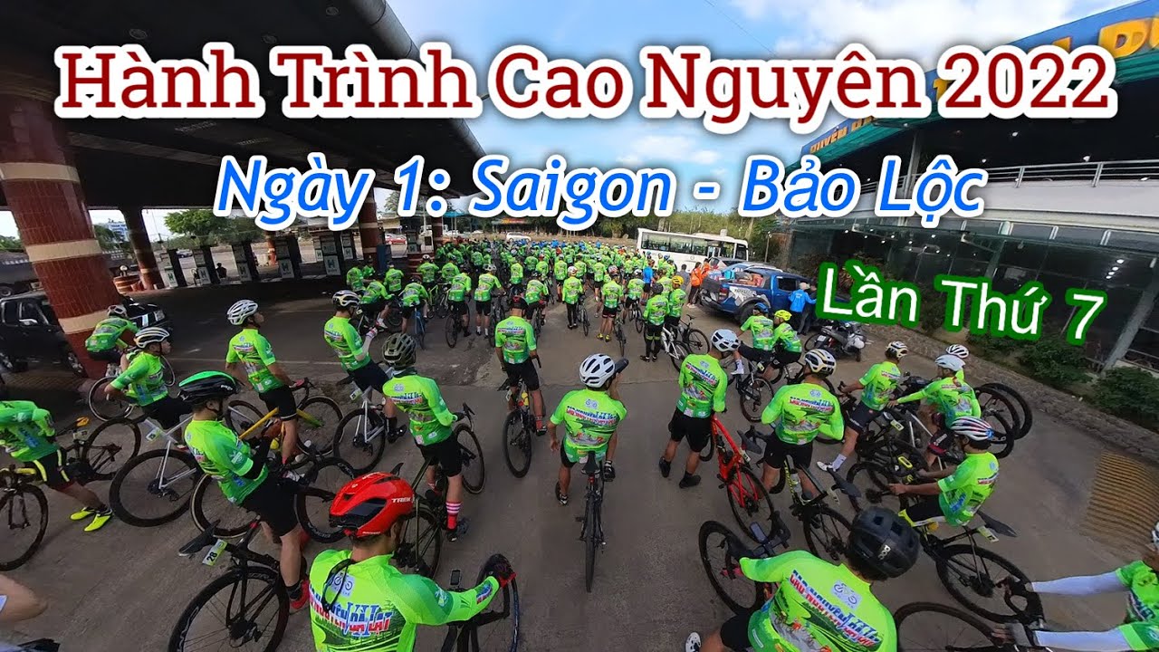 Hành Trình Cao Nguyên 2022 (Ngày 1: Saigon - Bảo Lộc) Đạp Xe Với 250 Anh Em Vietnam [4K]