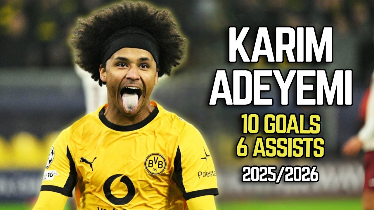 Karim Adeyemi - All 16 Goals and Assists for Borussia Dortmund - 2025/26