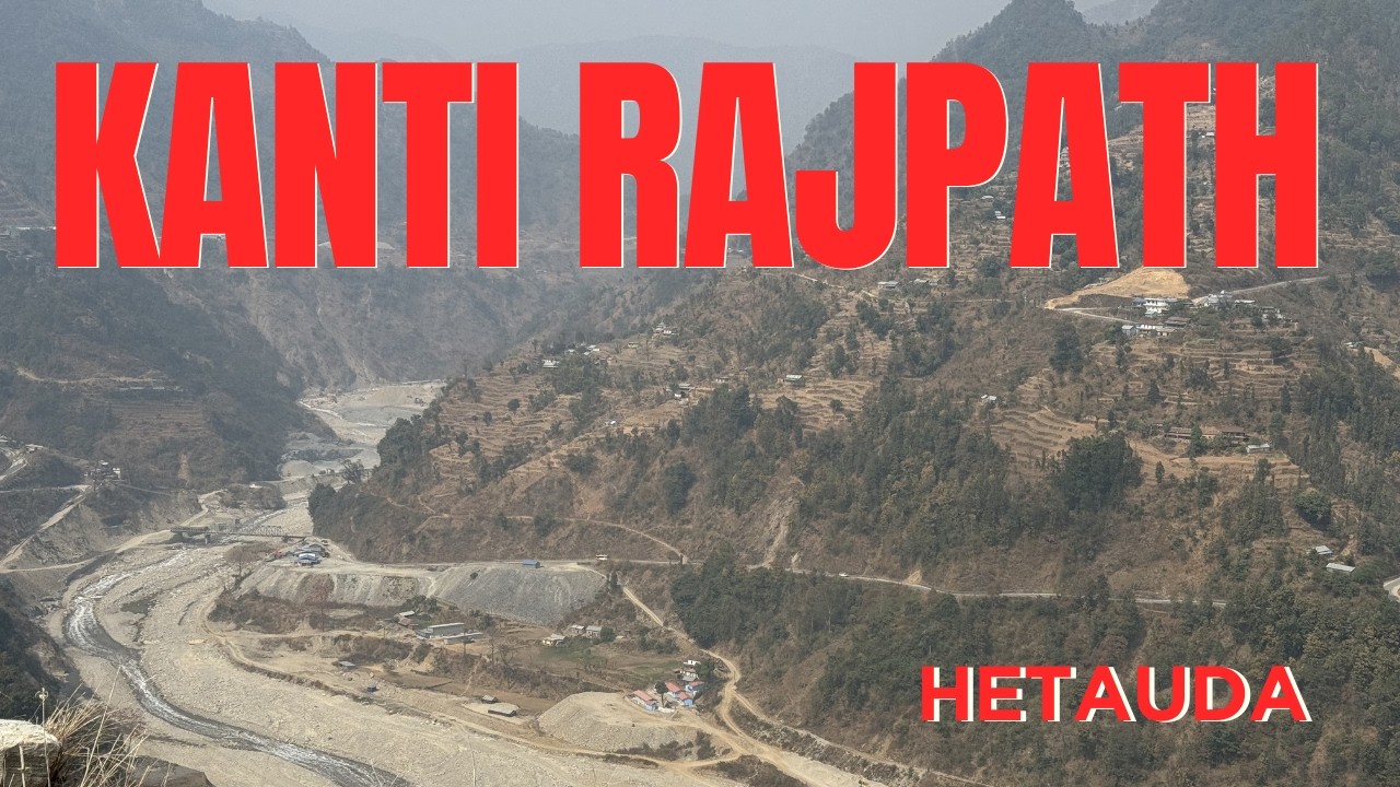 MotoBike Ride Hetauda - Ktm via Kanti Lokpath