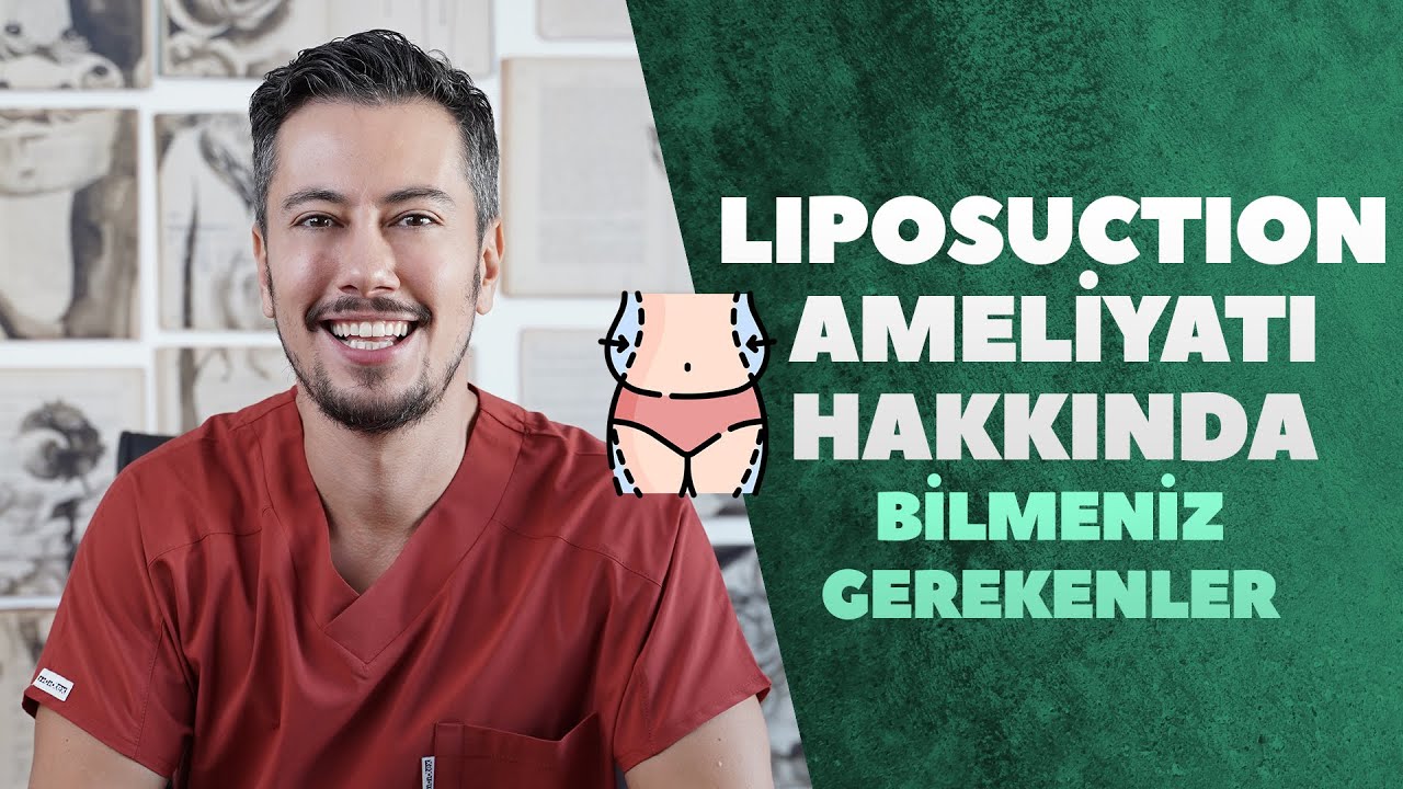 Liposuction Ameliyatı Hakkında Bilmeniz Gerekenler 💡