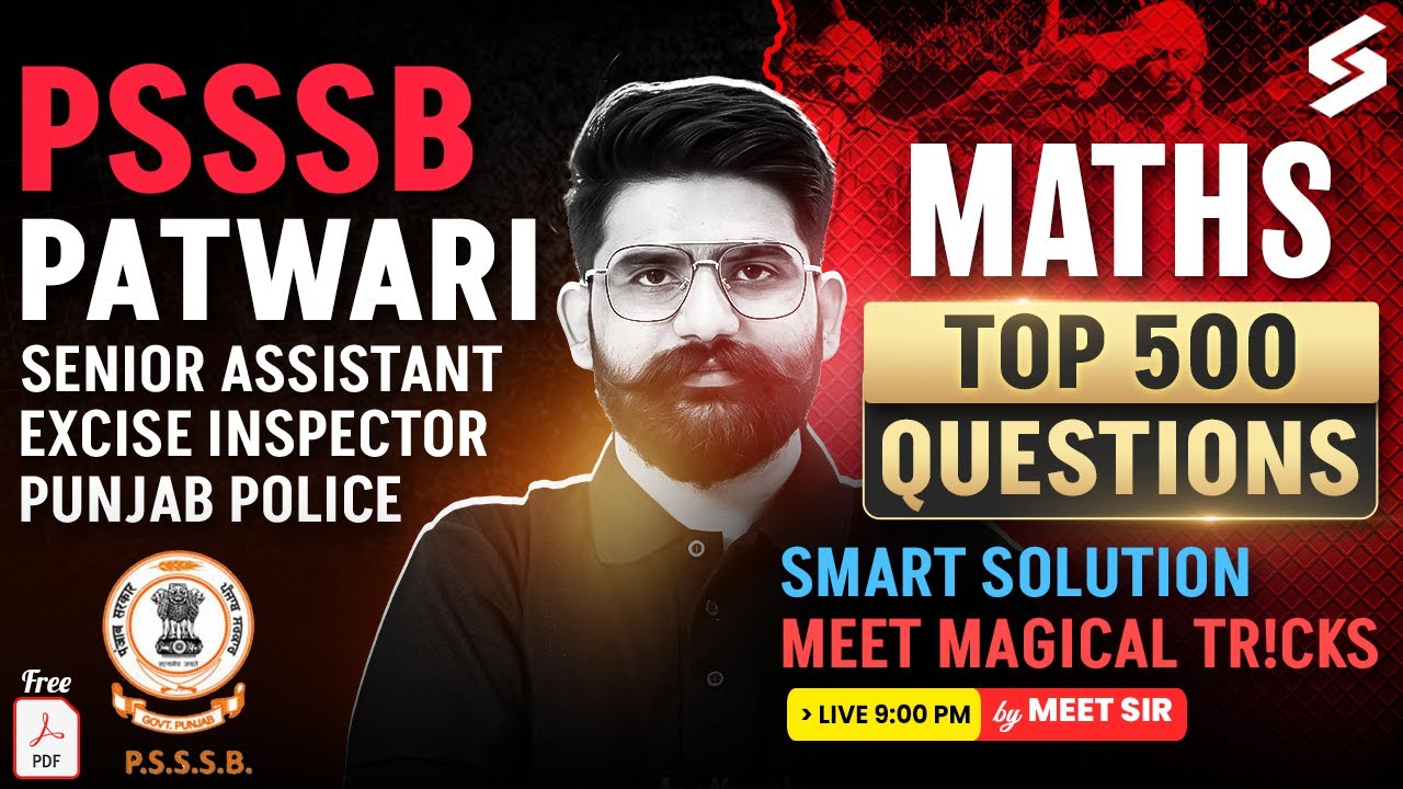 Top 500 Maths Question| PSSSB Patwari, Police, Excise 2025 | Smart Tricks by Meet Sir |#mathsmeetsir
