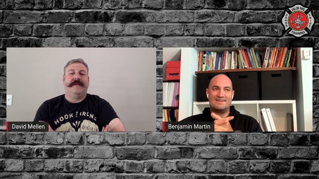 Valor Fire Training Podcast #26 Benjamin Martin
