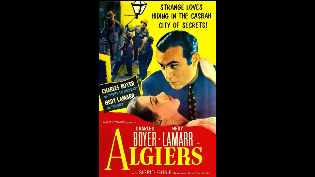 Algiers (1938) | Hedy Lamarr in a Fatalistic Noir of Love & Exile | Full Movie