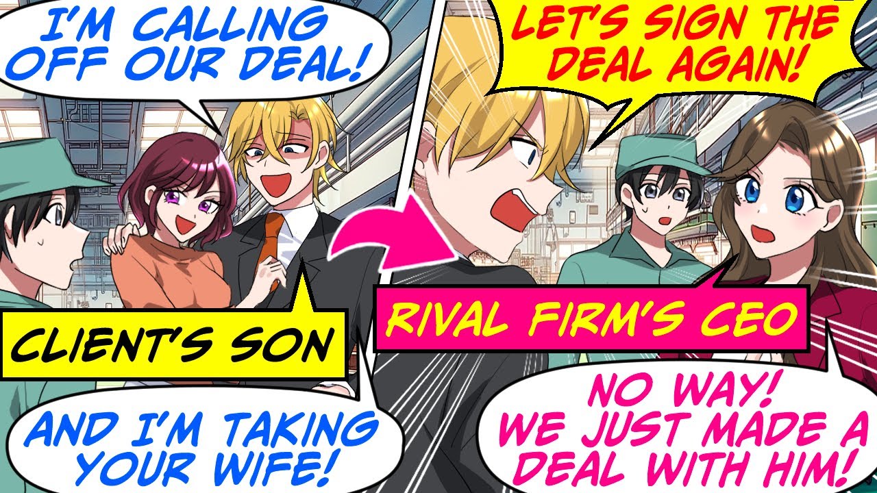 The Client's Son Steals My Wife & Cancels Our Contract But Then Their Rival's CEO…[RomCom Manga Dub]
