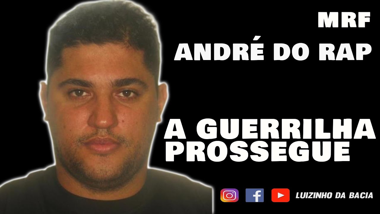 Andr&eacute; do Rap - A Guerrilha Prossegue