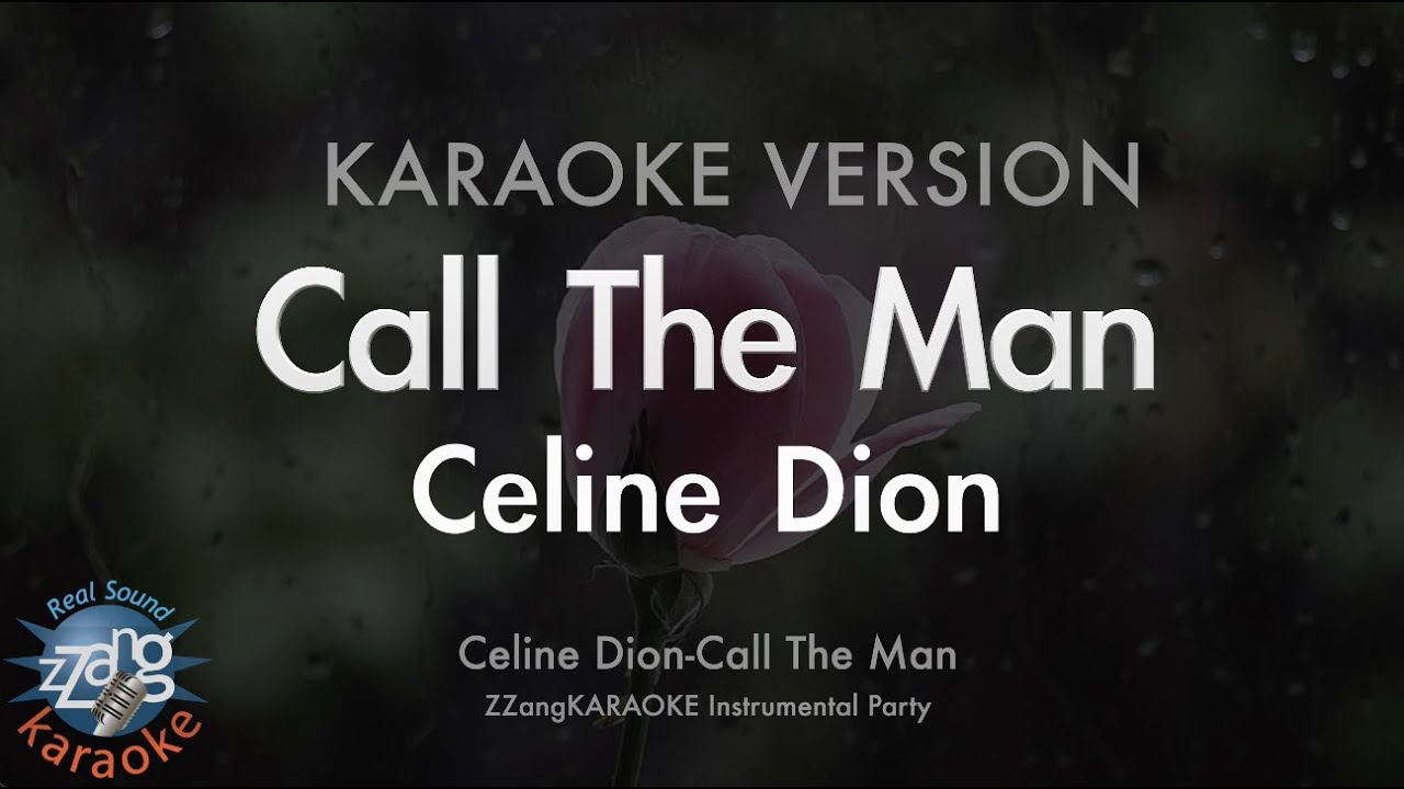 Celine Dion - Call The Man (Instrumental) (Karaoke Version)