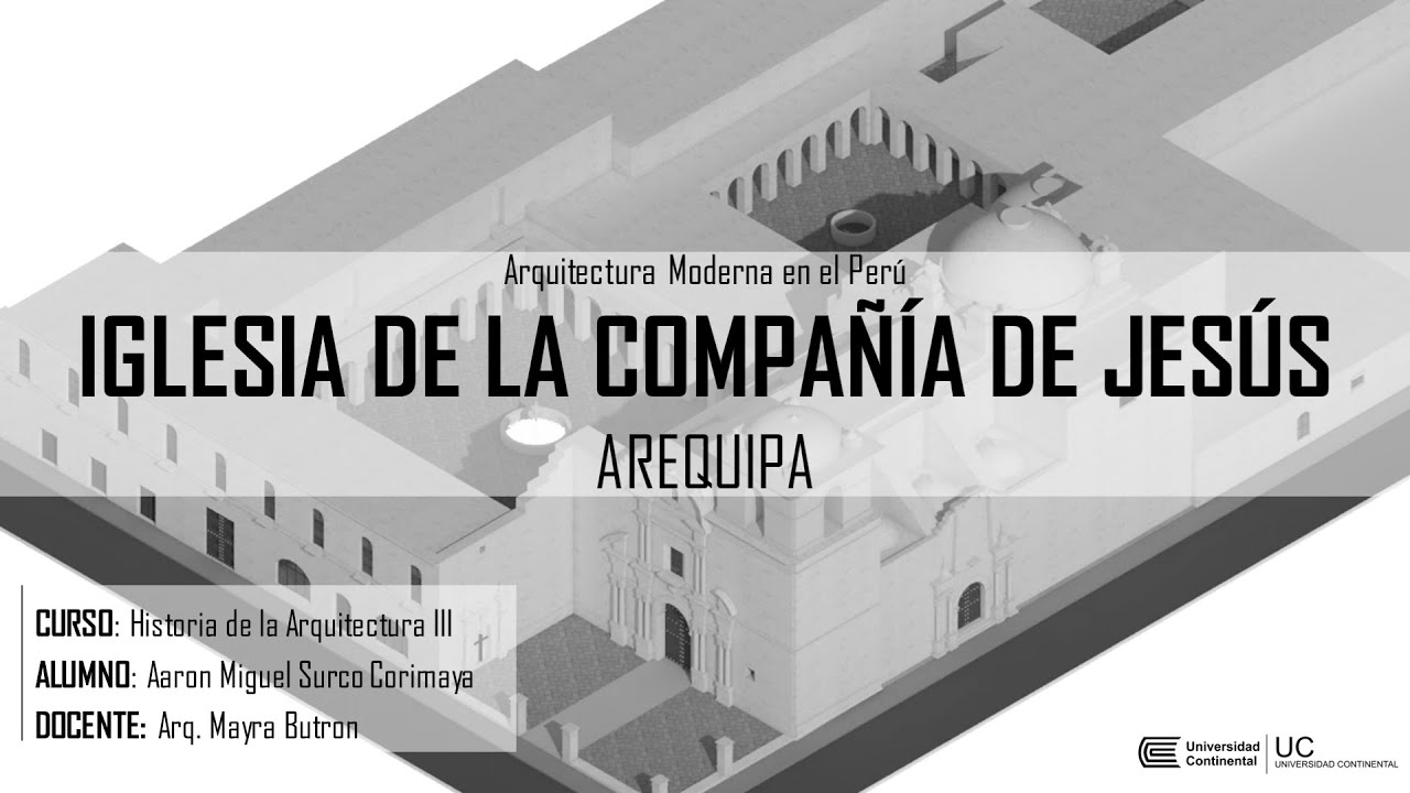 IGLESIA DE LA COMPAÑÍA DE JESÚS - AREQUIPA